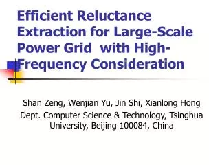 Efficient Reluctance Extraction for Large-Scale Power Grid with High- Frequency Consideration