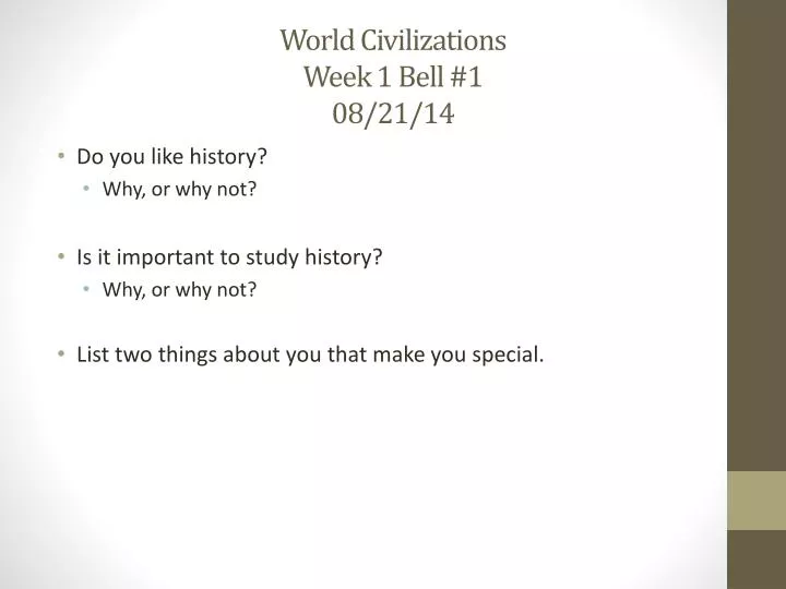 world civilizations week 1 bell 1 08 21 14