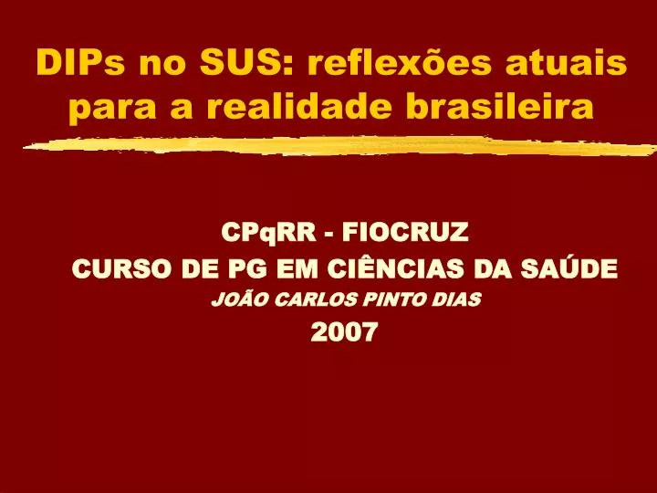 dips no sus reflex es atuais para a realidade brasileira