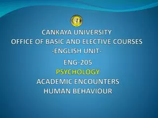 CANKAYA UNIVERSITY OFFICE OF BASIC AND ELECTIVE COURSES -ENGLISH UNIT-