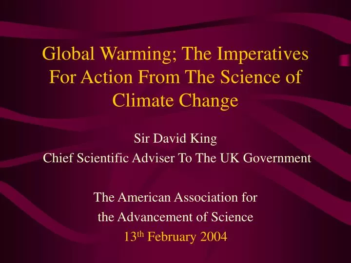 global warming the imperatives for action from the science of climate change