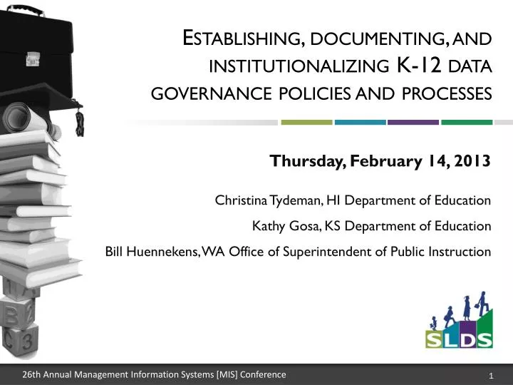 establishing documenting and institutionalizing k 12 data governance policies and processes