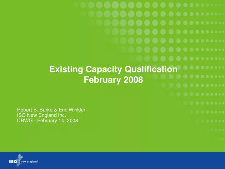 existing capacity qualification february 2008