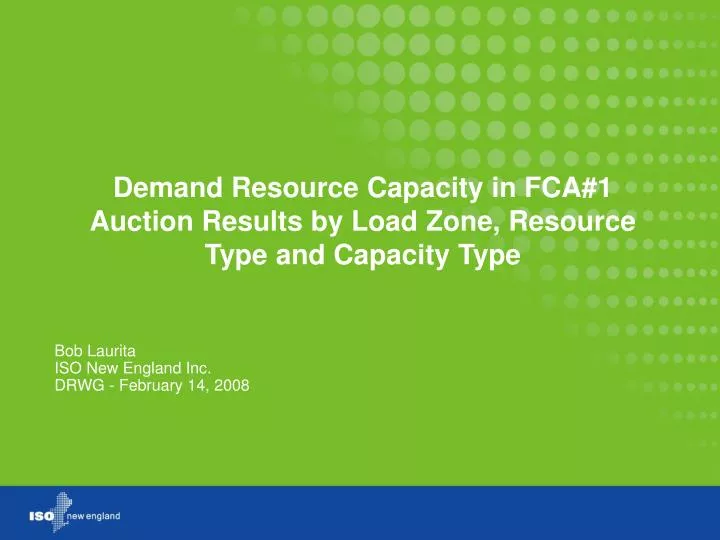 demand resource capacity in fca 1 auction results by load zone resource type and capacity type
