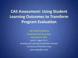 CAS Assessment: Using Student Learning Outcomes to Transform Program Evaluation