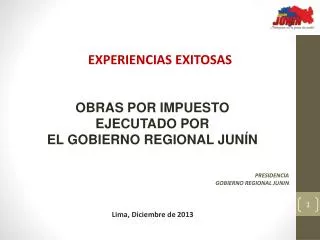 OBRAS POR IMPUESTO EJECUTADO POR EL GOBIERNO REGIONAL JUNÍN