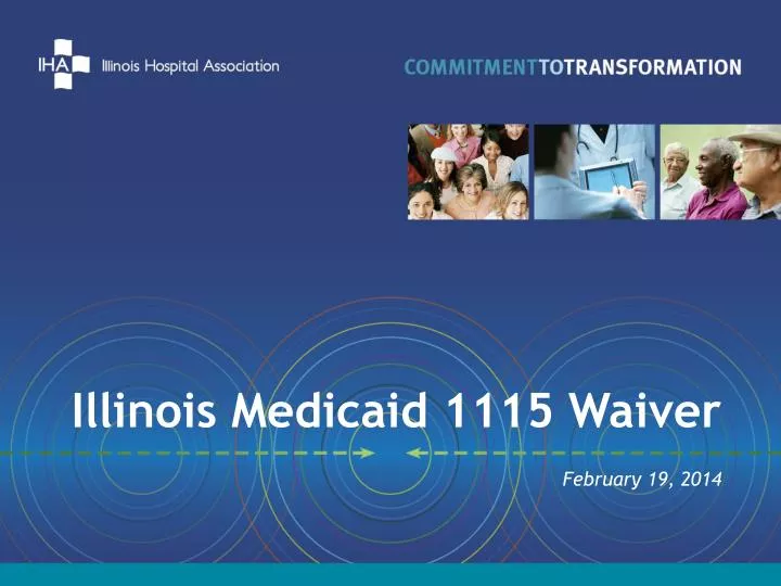 illinois medicaid 1115 waiver february 19 2014