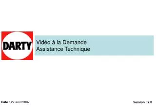 vid o la demande assistance technique