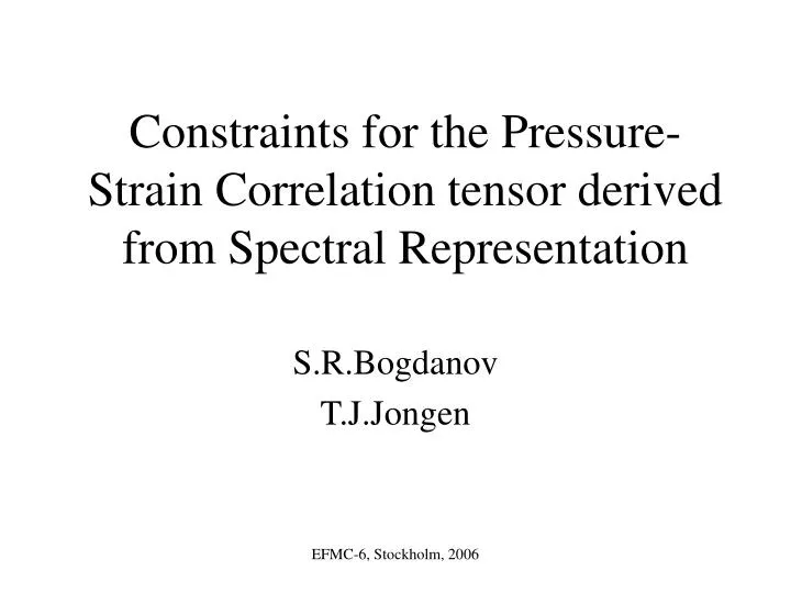 constraints for the pressure strain correlation tensor derived from spectral representation