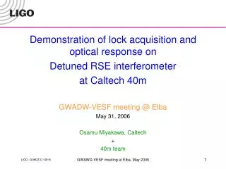 Demonstration of lock acquisition and optical response on Detuned RSE interferometer