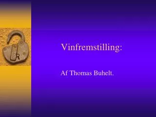vinfremstilling