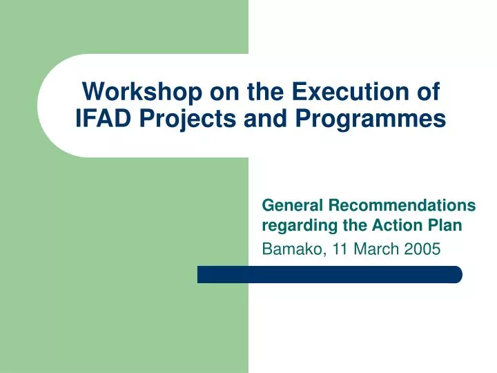 workshop on the execution of ifad projects and programmes
