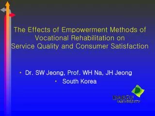 Dr. SW Jeong, Prof. WH Na, JH Jeong South Korea