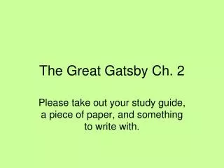 The Great Gatsby Ch. 2