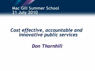 Mac Gill Summer School 21 July 2010