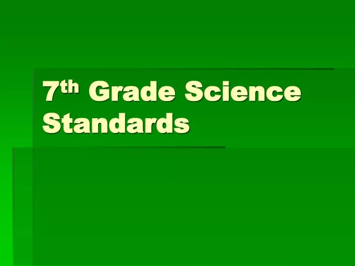 7 th grade science standards
