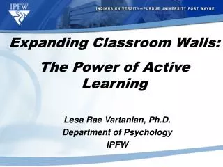 Lesa Rae Vartanian, Ph.D. Department of Psychology IPFW