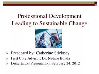 Professional Development Leading to Sustainable Change
