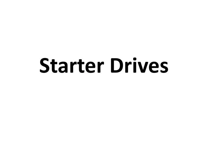 starter drives