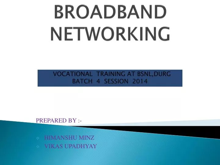 presentation on broadband networking