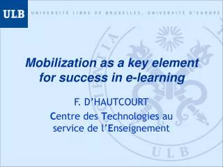 Mobilization as a key element for success in e-learning