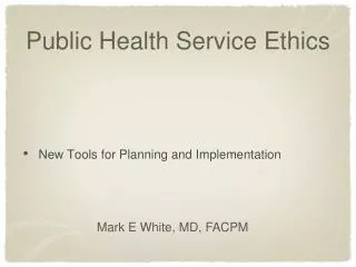 Public Health Service Ethics