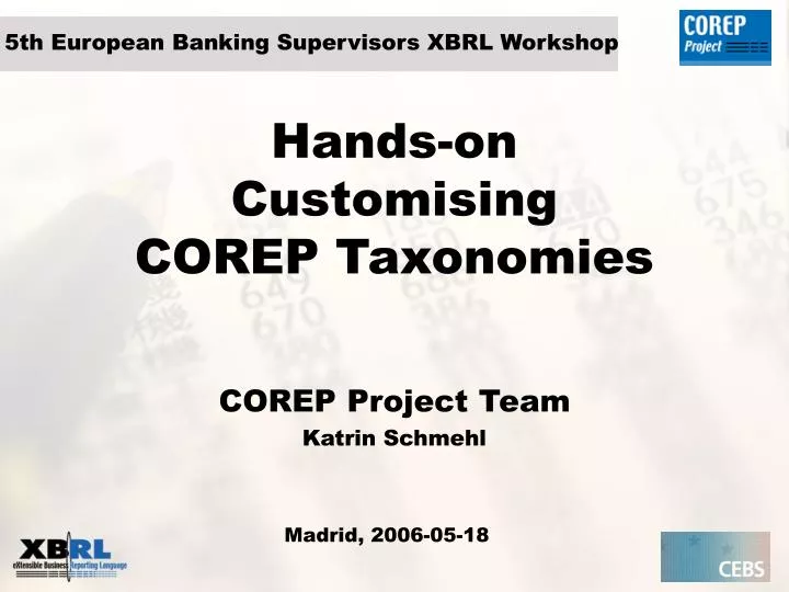 hands on customising corep taxonomies