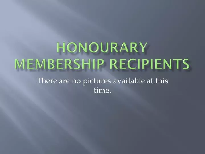 honourary membership recipients