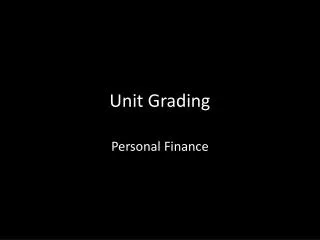 Unit Grading