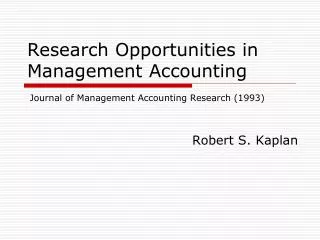 Research Opportunities in Management Accounting