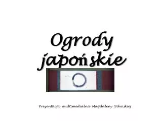 ogrody japo skie