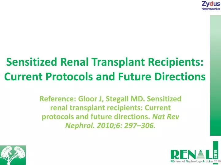 sensitized renal transplant recipients current protocols and future directions