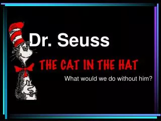 Dr. Seuss