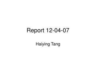 Report 12-04-07