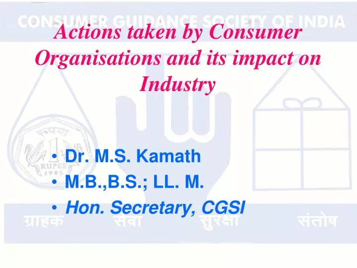 actions taken by consumer organisations and its impact on industry
