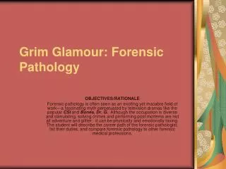 Grim Glamour: Forensic Pathology