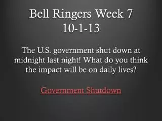 Bell Ringers Week 7 10-1-13