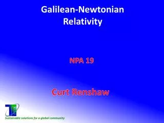 Galilean-Newtonian Relativity NPA 19