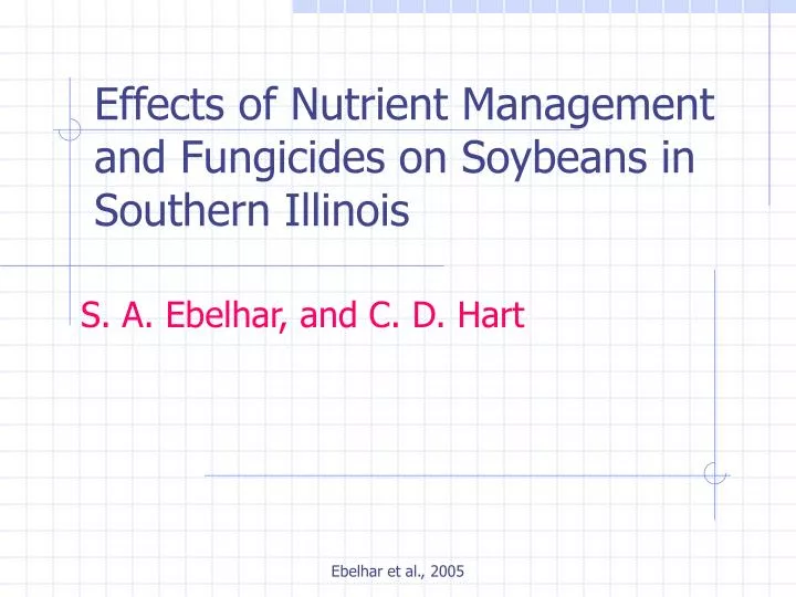 effects of nutrient management and fungicides on soybeans in southern illinois
