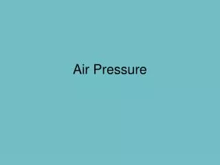 Air Pressure