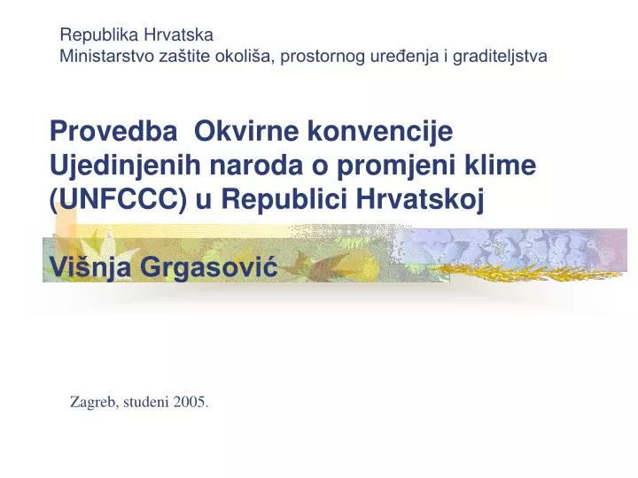 republika hrvatska ministarstvo za tite okoli a prostornog ure enja i graditeljstva