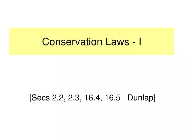 conservation laws i