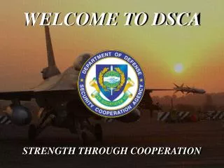 WELCOME TO DSCA