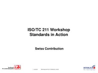 ISO/TC 211 Workshop Standards in Action
