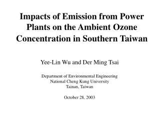 Impacts of Emission from Power Plants on the Ambient Ozone Concentration in Southern Taiwan