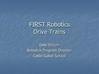 FIRST Robotics Drive Trains