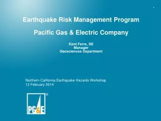 Northern California Earthquake Hazards Workshop 12 February 2014