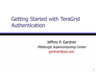 Getting Started with TeraGrid Authentication