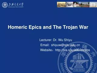 Homeric Epics and The Trojan War
