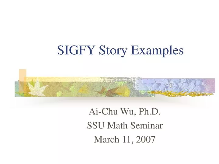 sigfy story examples